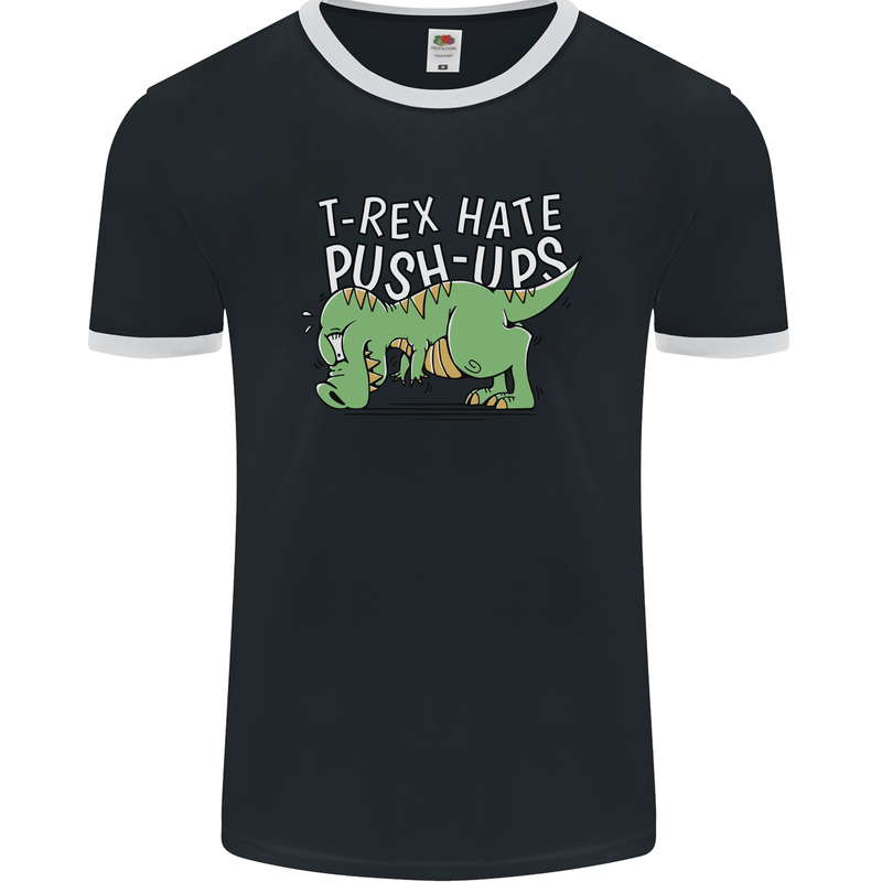 T-Rex Hates Pushups Dinosaur Funny Mens Ringer T-Shirt FotL Black/White