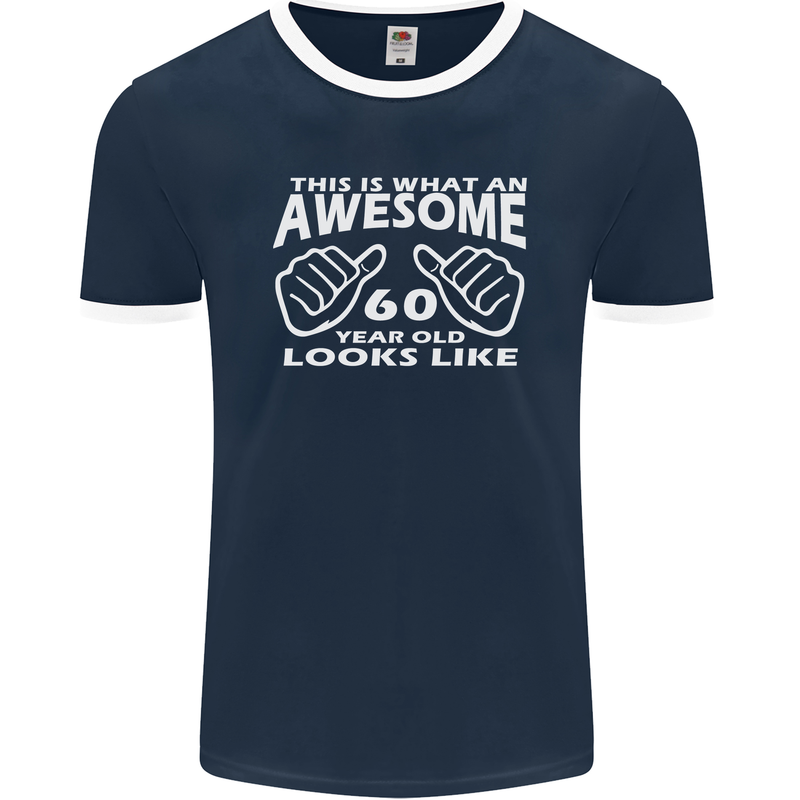 60th Birthday 60 Year Old This Is What Mens Ringer T-Shirt FotL Navy Blue/White