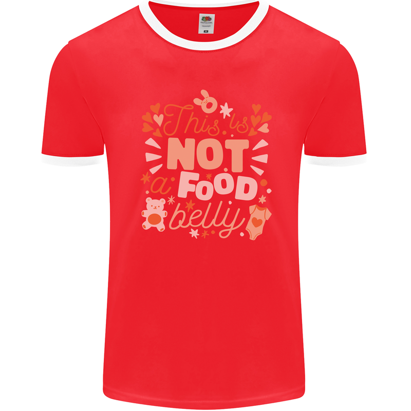 Not a Food Belly New Baby Pregnancy Pregnant Mens Ringer T-Shirt FotL Red/White