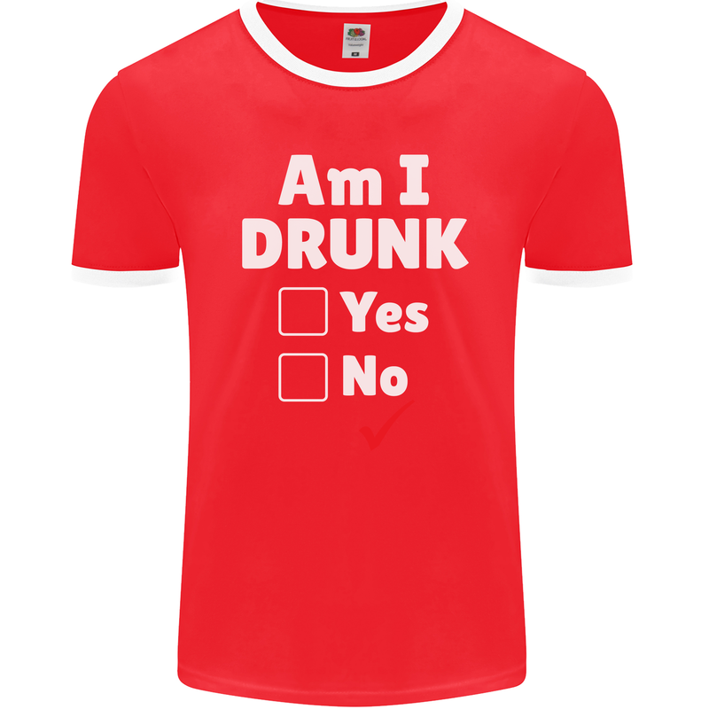 Am I Drunk Funny Beer Alcohol Wine Cider Guinness Mens Ringer T-Shirt FotL Red/White