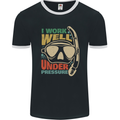 Work Well Under Pressure Scuba Diving Diver Funny Mens Ringer T-Shirt FotL Black/White