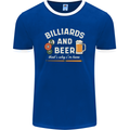 Billiards and Beer That's Why I'm Here Mens Ringer T-Shirt FotL Royal Blue/White