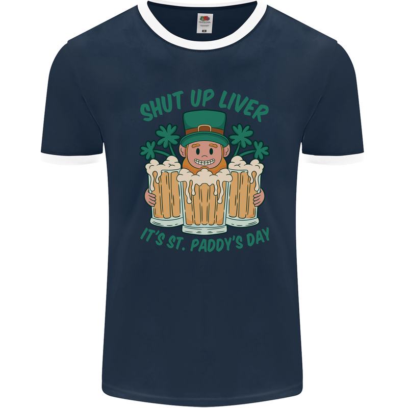 St Patricks Day Shut Up Liver Funny Beer Alcohol Mens Ringer T-Shirt FotL Navy Blue/White