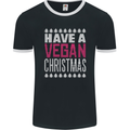 Have a Vegan Christmas Funny Xmas Vegetarian Mens Ringer T-Shirt FotL Black/White