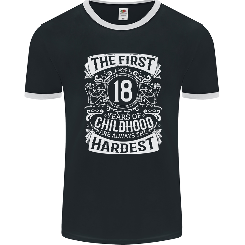 First 18 Years of Childhood Funny 18th Birthday Mens Ringer T-Shirt FotL Black/White