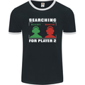 Player Two Wanted Funny Singles Day Gaming Mens Ringer T-Shirt FotL Black/White