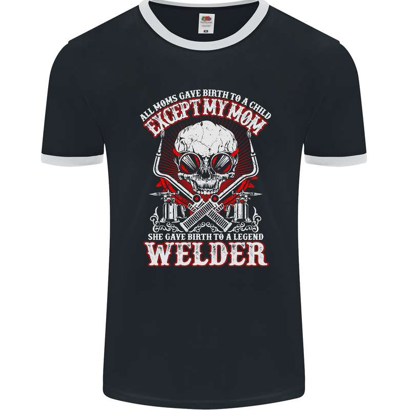 Welder Son Funny Welding Skull Mom Mens Ringer T-Shirt FotL Black/White