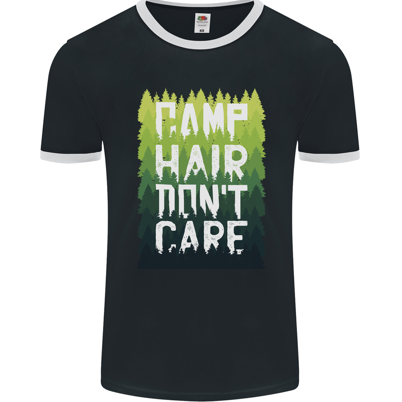 Camp Hair Dont Care Funny Camping Caravan Mens Ringer T-Shirt FotL Black/White