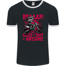 Braaap Awesome Motocross MotoX Dirt Bike Female Mens Ringer T-Shirt FotL Black/White