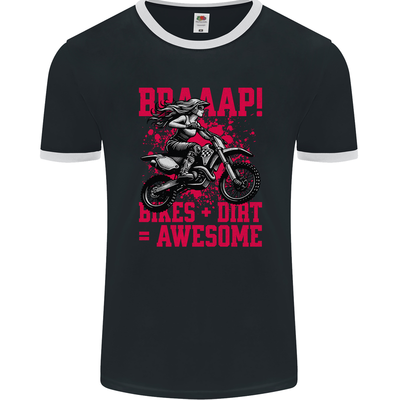 Braaap Awesome Motocross MotoX Dirt Bike Female Mens Ringer T-Shirt FotL Black/White