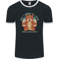 All I Need is Love Yoga and a Dog Funny Mens Ringer T-Shirt FotL Black/White