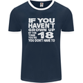 18th Birthday 18 Year Old Don't Grow Up Funny Mens Ringer T-Shirt FotL Navy Blue/White
