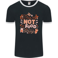 Not a Food Belly New Baby Pregnancy Pregnant Mens Ringer T-Shirt FotL Black/White