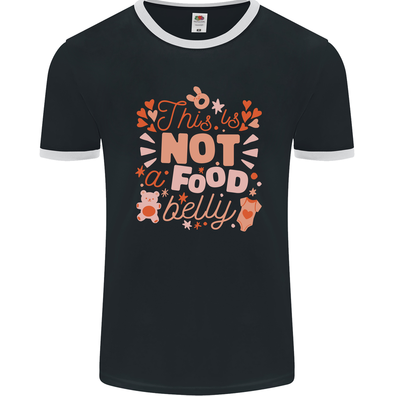 Not a Food Belly New Baby Pregnancy Pregnant Mens Ringer T-Shirt FotL Black/White