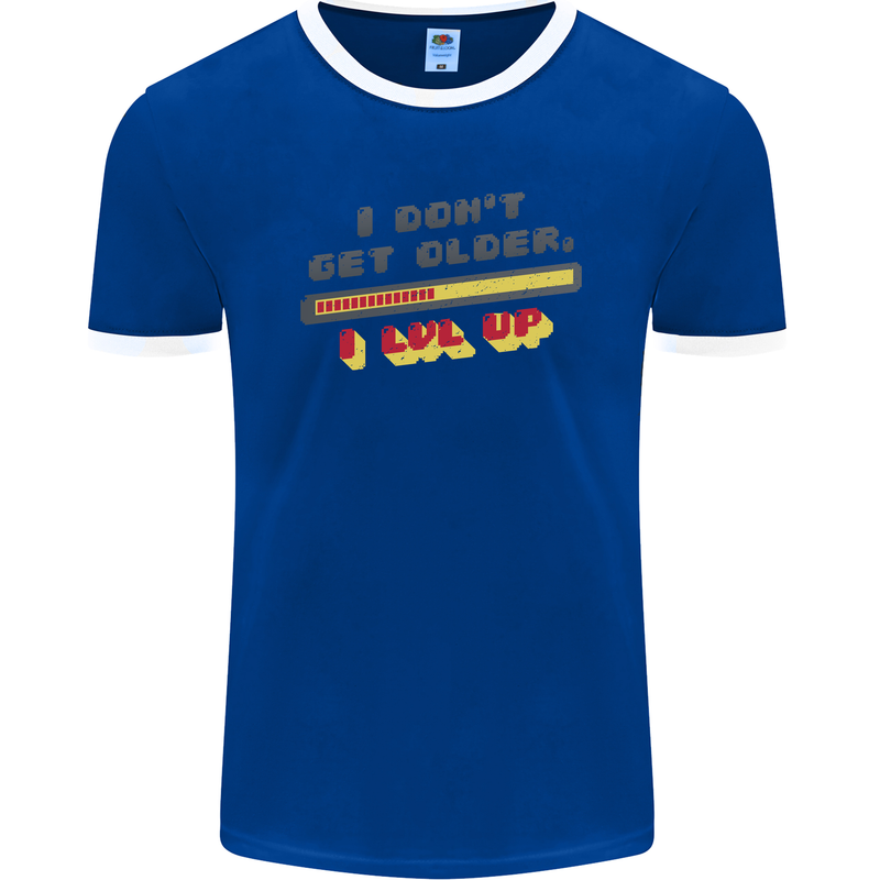 I Don't Get Older Funny Gaming Gamer Birthday Mens Ringer T-Shirt FotL Royal Blue/White