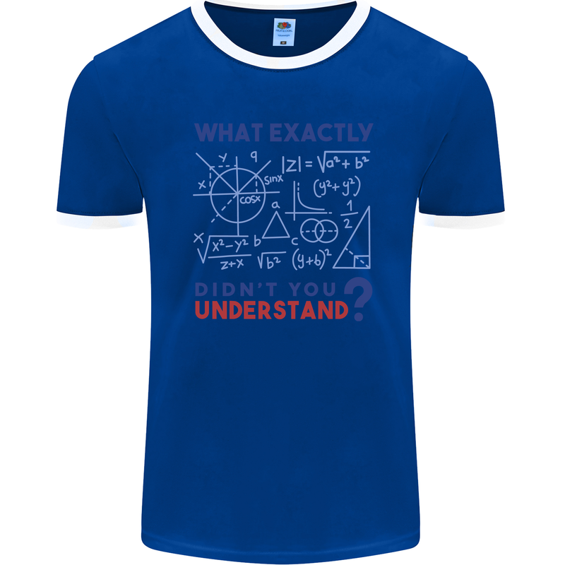 Science What Don't You Understand Geek Mens Ringer T-Shirt FotL Royal Blue/White