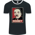 Disobey Martin Luther King Black Lives Matter Mens Ringer T-Shirt FotL Black/White