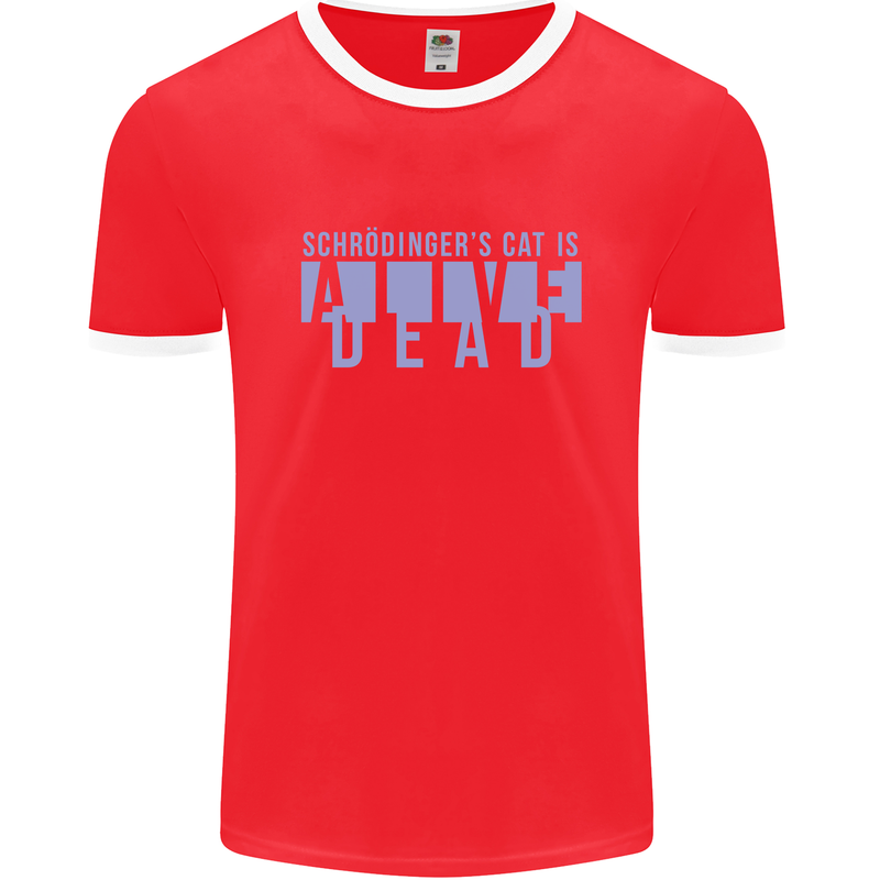 Schrodingers Cat Dead Alive Mens Ringer T-Shirt FotL Red/White