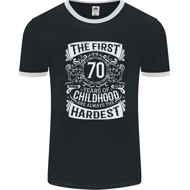 First 70 Years of Childhood Funny 70th Birthday Mens Ringer T-Shirt FotL Black/White