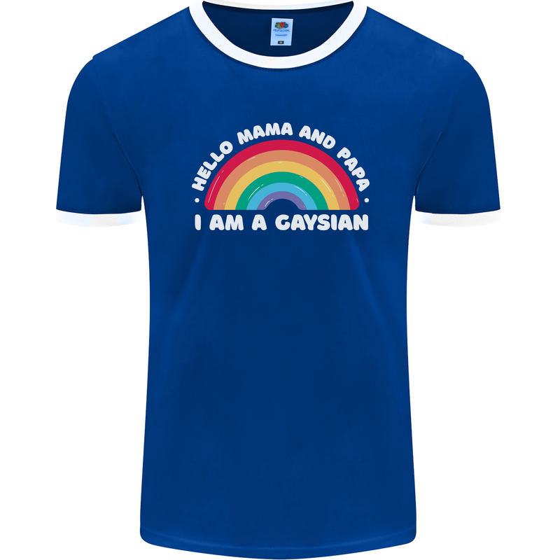 Hello Mama & Papa Im a Gaysian LGBT Mens Ringer T-Shirt FotL Royal Blue/White