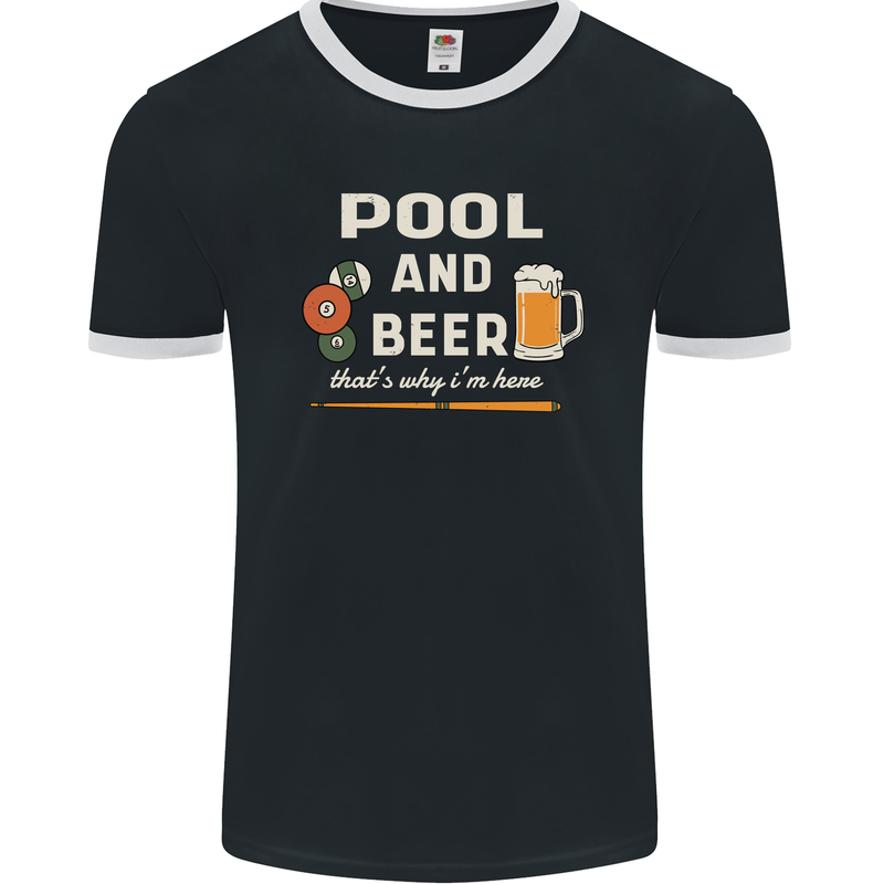 Pool and Beer That's Why I'm Here Mens Ringer T-Shirt FotL Black/White