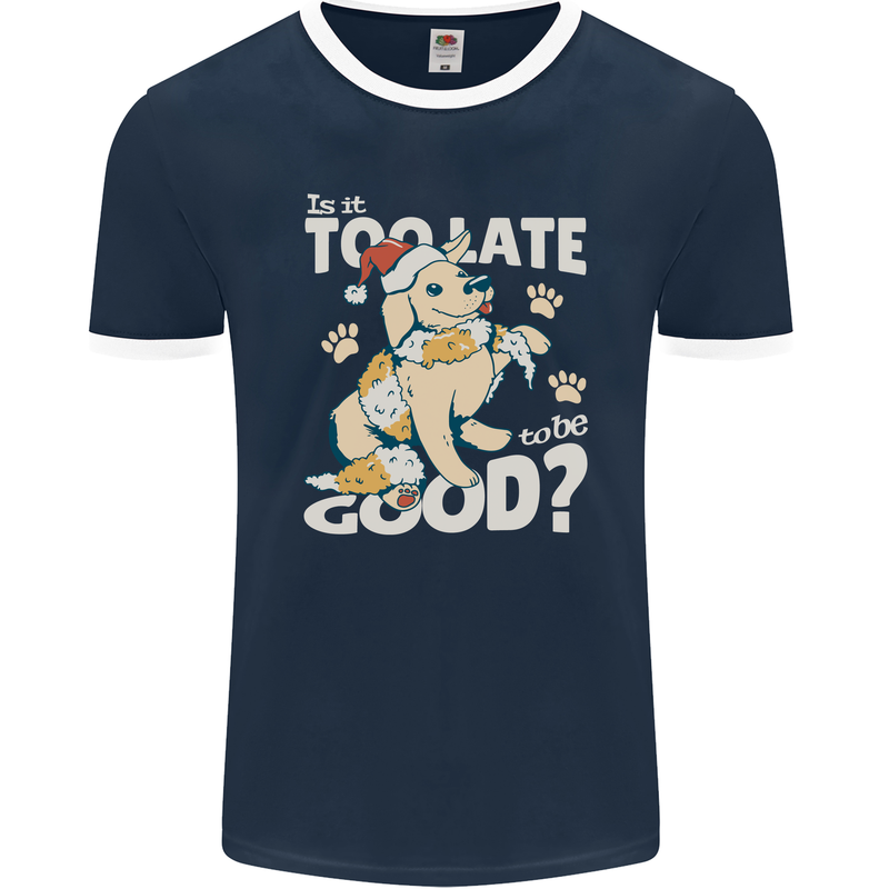 Funny Christmas Dog Too Late to Be Good Mens Ringer T-Shirt FotL Navy Blue/White