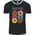 Funny Donut Check Out My 5 1/2 Pack Food Gym Mens Ringer T-Shirt FotL Black/White