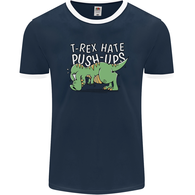 T-Rex Hates Pushups Dinosaur Funny Mens Ringer T-Shirt FotL Navy Blue/White