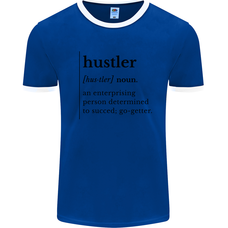 Hustler Definition Entrepreneur Hustle Mens Ringer T-Shirt Royal Blue/White