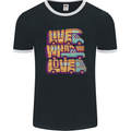 Motorhome Live What You Love RV Caravan Mens Ringer T-Shirt FotL Black/White