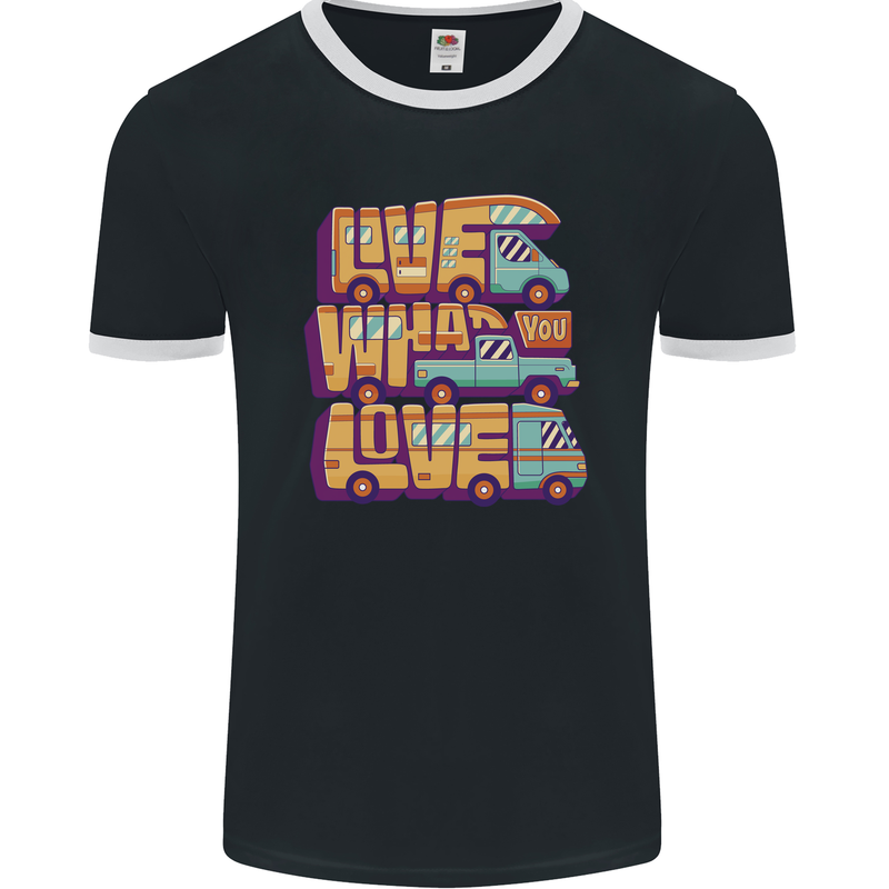 Motorhome Live What You Love RV Caravan Mens Ringer T-Shirt FotL Black/White