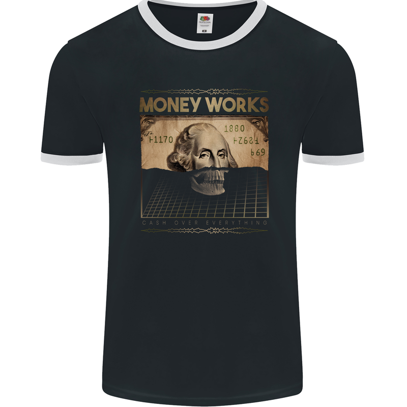 Money Works Cash Over Everything Hustle Mens Ringer T-Shirt FotL Black/White