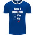 Am I Drunk Funny Beer Alcohol Wine Cider Guinness Mens Ringer T-Shirt FotL Royal Blue/White