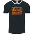 Science Like Magic but Real Physics Geek Mens Ringer T-Shirt FotL Black/White