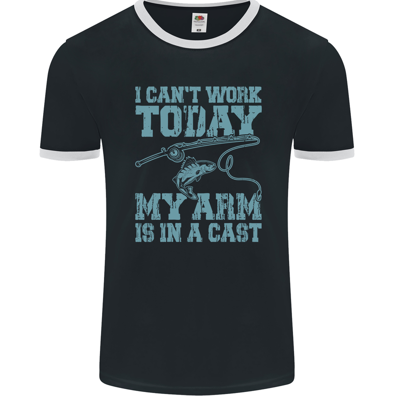 My Arm is in a Cast Funny Fishing Fisherman Mens Ringer T-Shirt FotL Black/White