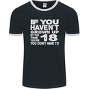 18th Birthday 18 Year Old Don't Grow Up Funny Mens Ringer T-Shirt FotL Black/White