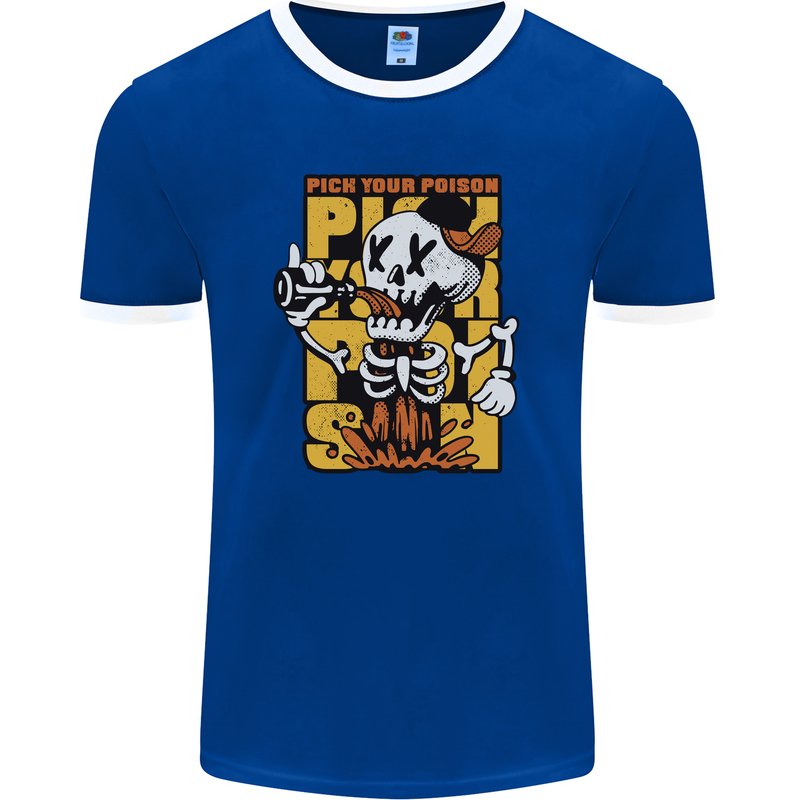 Pick Your Poison Beer Alcohol Skull Skeleton Mens Ringer T-Shirt FotL Royal Blue/White