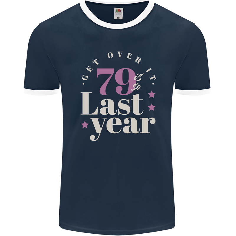Funny 80th Birthday 79 is So Last Year Mens Ringer T-Shirt FotL Navy Blue/White