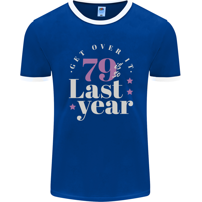 Funny 80th Birthday 79 is So Last Year Mens Ringer T-Shirt FotL Royal Blue/White