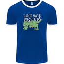 T-Rex Hates Pushups Dinosaur Funny Mens Ringer T-Shirt FotL Royal Blue/White