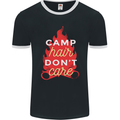 Funny Camping Camp Hair Dont Care Caravan Mens Ringer T-Shirt FotL Black/White
