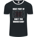 What Part of Hockey Dont You Understand Ice Mens Ringer T-Shirt FotL Black/White