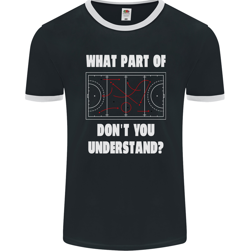 What Part of Hockey Dont You Understand Ice Mens Ringer T-Shirt FotL Black/White