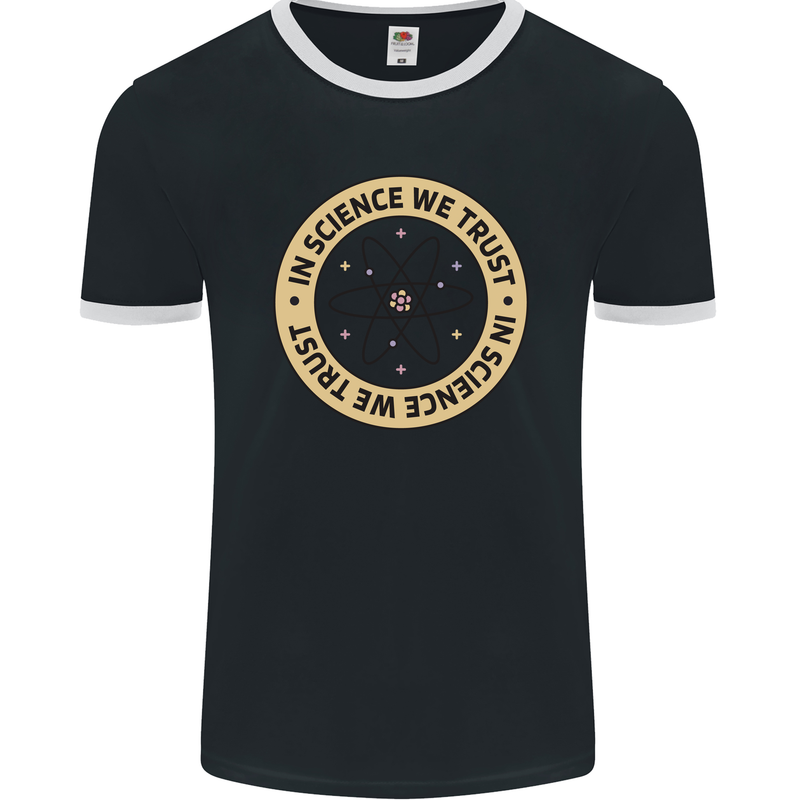 In Science We Trust Physics Geek Nerd Mens Ringer T-Shirt FotL Black/White