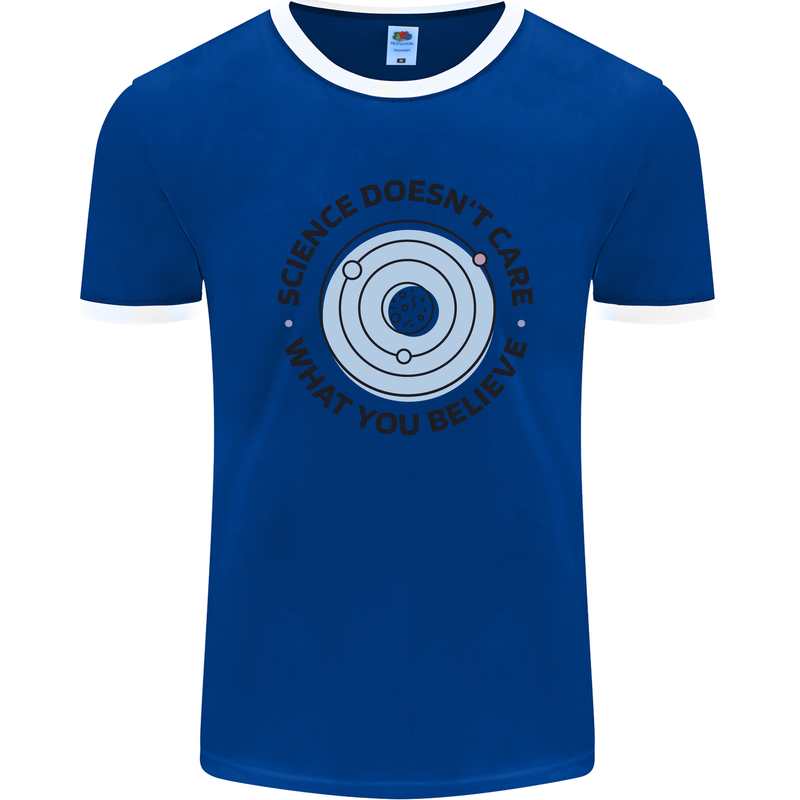 Science Doesnt Care Atheism Atheist Funny Mens Ringer T-Shirt Royal Blue/White