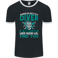 We Know Places Funny Diver Scuba Diving Mens Ringer T-Shirt FotL Black/White