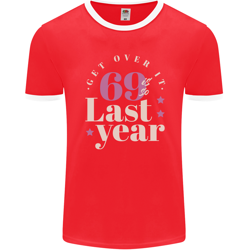 Funny 70th Birthday 69 is So Last Year Mens Ringer T-Shirt FotL Red/White