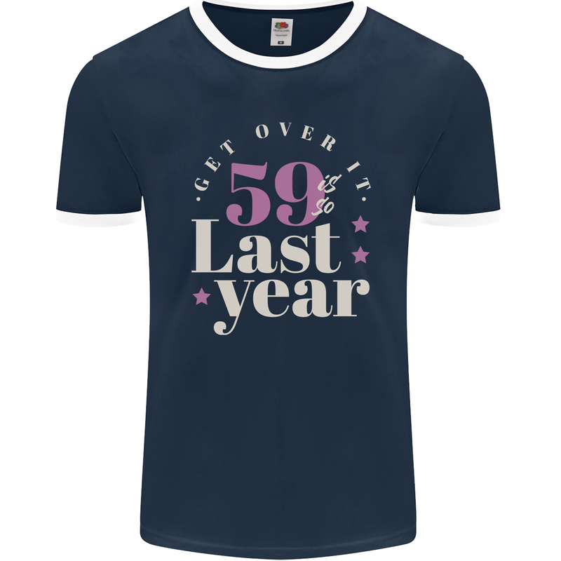 Funny 60th Birthday 59 is So Last Year Mens Ringer T-Shirt FotL Navy Blue/White