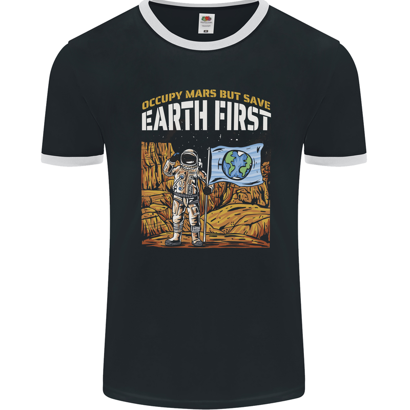 Earth First Climate Change Astronaut Mars Mens Ringer T-Shirt FotL Black/White