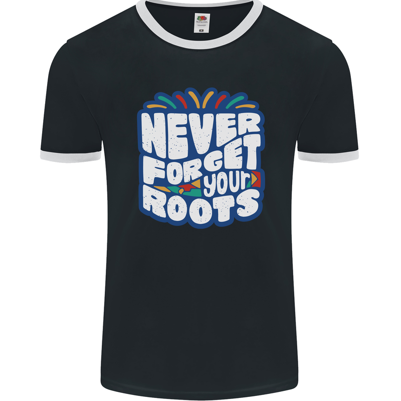 Never Forget Your Roots Africa Juneteenth Mens Ringer T-Shirt FotL Black/White